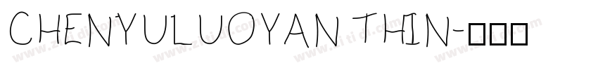 CHENYULUOYAN THIN字体转换
